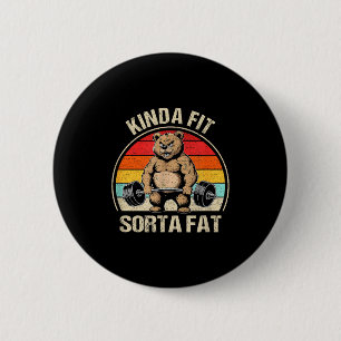 Kinda Fit Sorta Fat Funny Cute Bear Weightlifter 2 Inch Round Button