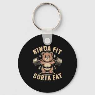 Kinda Fit Sorta Fat - Funny Gym Bear Weightlifting Keychain