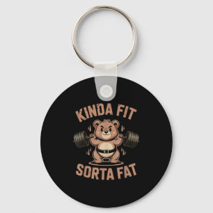 Kinda Fit Sorta Fat - Funny Gym Bear Weightlifting Keychain