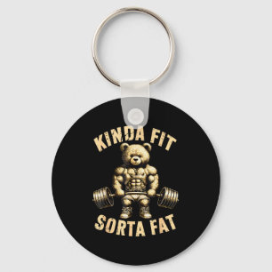 Kinda Fit Sorta Fat - Funny Gym Bear Weightlifting Keychain