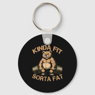 Kinda Fit Sorta Fat - Funny Gym Bear Weightlifting Keychain