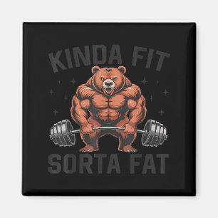 Kinda Fit Sorta Fat Funny Gym Bear Weightlifting W Magnet