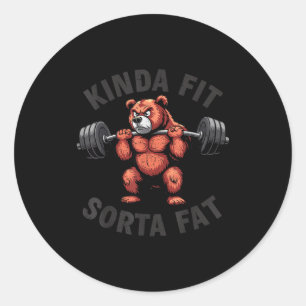 Kinda Fit Sorta Fat Funny Gym Bulldog Weightliftin Classic Round Sticker