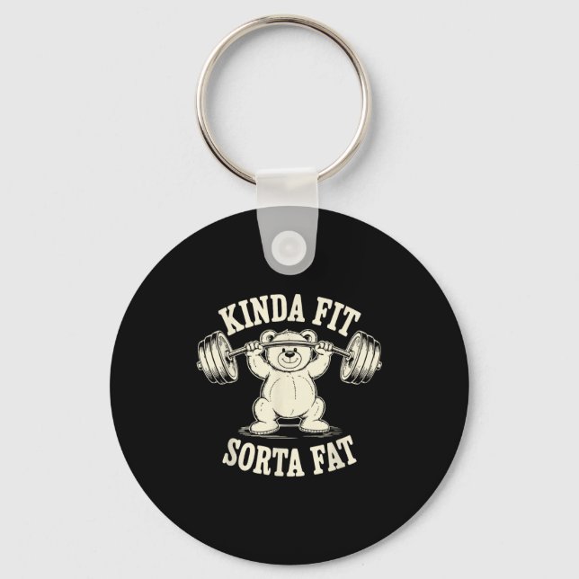 Kinda Fit Sorta Fat Funny Gym Cute Bear Retro  Keychain (Front)
