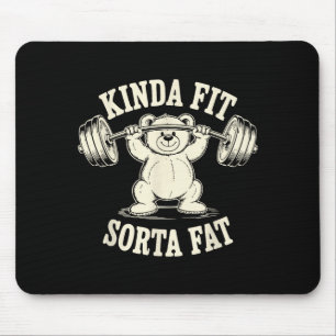 Kinda Fit Sorta Fat Funny Gym Cute Bear Retro Mouse Pad