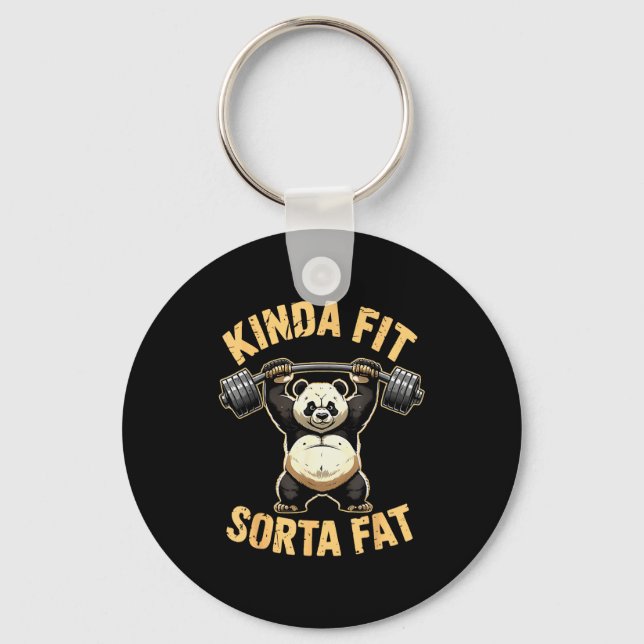 Kinda Fit Sorta Fat - Funny Gym Panda Weightliftin Keychain (Front)