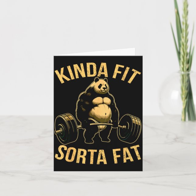 Kinda Fit Sorta Fat Funny Gym Panda Weightlifting  Card (Front)