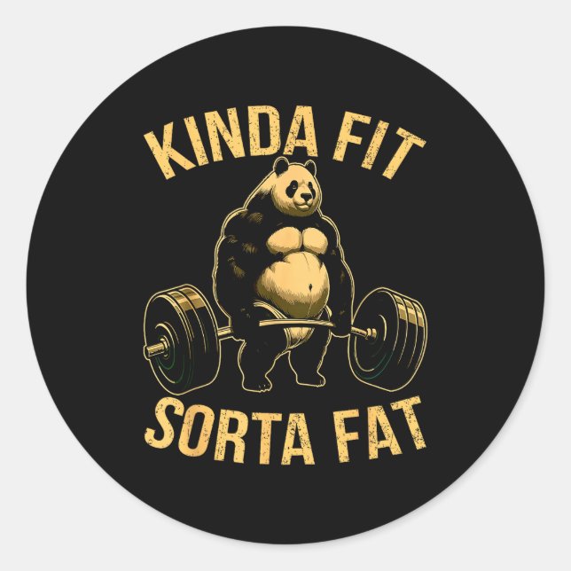 Kinda Fit Sorta Fat Funny Gym Panda Weightlifting  Classic Round Sticker (Front)