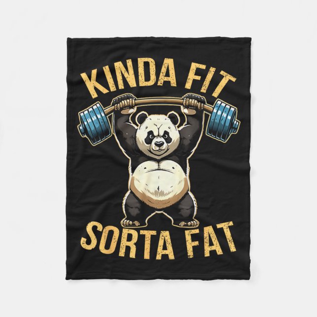 Kinda Fit Sorta Fat Funny Gym Panda Weightlifting  Fleece Blanket (Front)