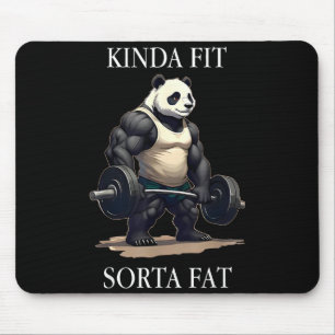 Kinda Fit Sorta Fat Gym Panda Weightlifting Workou Mouse Pad