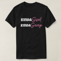 Kinda Sweet Kinda Savage Funny Mom Dad Gift Idea