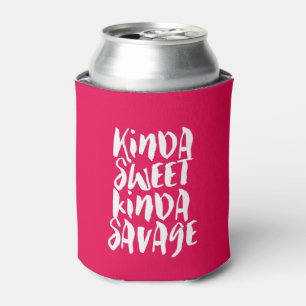Kinda Sweet Kinda Savage Sassy Girl Attitude Can Cooler