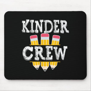 Kinder Crew Fun Kindergarten Squad Teacher 1st Day Mouse Pad
