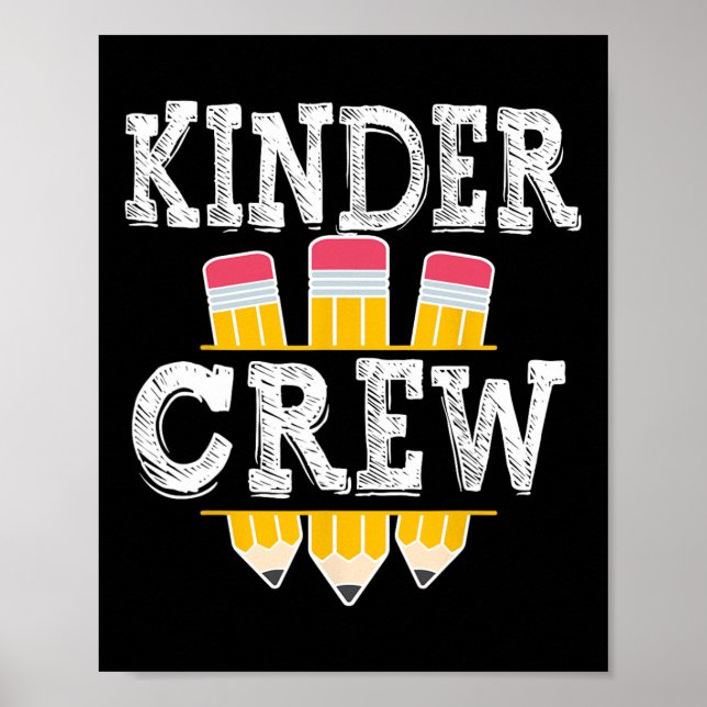 Kinder Crew Fun Kindergarten Squad Teacher 1st Day Poster (Front)
