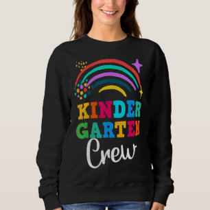 Kinder Crew Kindergarten Crew Teacher Cute Rainbo Sweatshirt