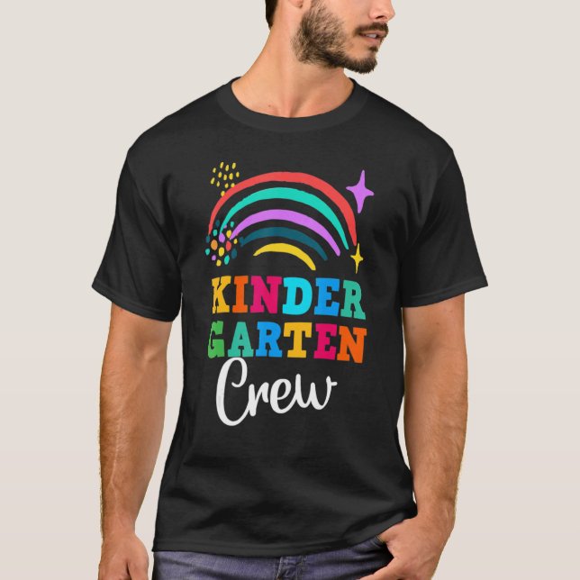 Kinder Crew  Kindergarten Crew Teacher Cute Rainbo T-Shirt (Front)