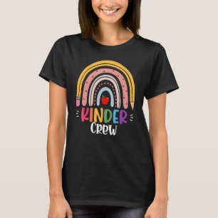Kinder Crew Kindergarten Teacher Rainbow Back To S T-Shirt