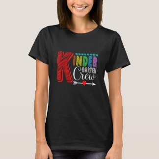 Kinder Crew Kindergarten Teacher Team 1st Day of S T-Shirt