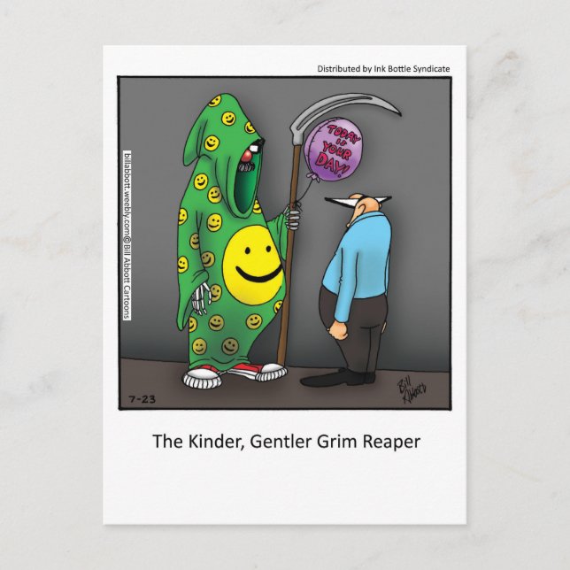 Kinder, Gentler Grim Reaper Postcard (Front)