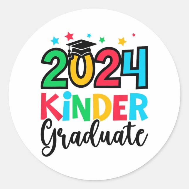 Kinder Graduate Kindergarten 2024 Graduation Gifts Classic Round Sticker (Front)