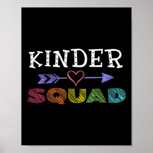 Kinder Squad Teachers Back To School Kindergarten Poster