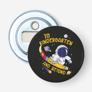 Kindergarten And Beyond Astronaut Back To School Bottle Opener