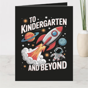 Kindergarten and Beyond Astronaut Back to School Card