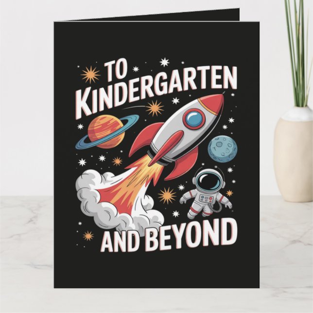 Kindergarten and Beyond Astronaut Back to School Card (Front)
