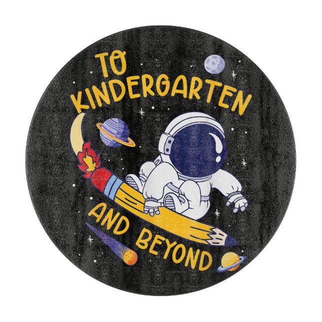 Kindergarten And Beyond Astronaut Back To School Cutting Board (Front)