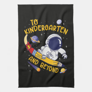 Kindergarten And Beyond Astronaut Back To School Kitchen Towel