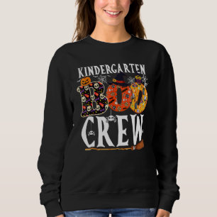 Kindergarten Boo Crew Halloween Costume Teachers Sweatshirt