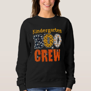 Kindergarten Boo Crew Kinder Spooky Halloween Teac Sweatshirt