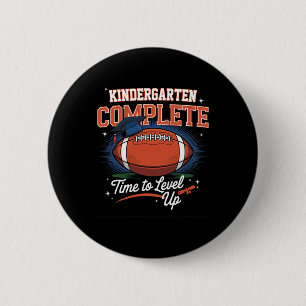 Kindergarten Complete Time To Level Up Football Gr 2 Inch Round Button