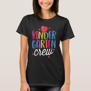 Kindergarten Crew Back To School Teacher Kinder Ra T-Shirt