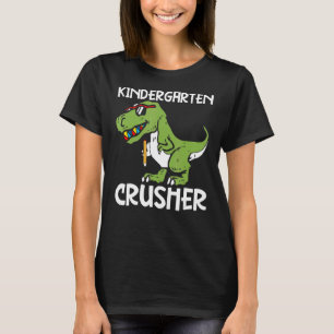 Kindergarten Crusher Back To School Rex Dinosaur S T-Shirt