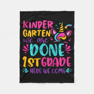 Kindergarten Done 1st Grade Last Day Of School Gra Fleece Blanket