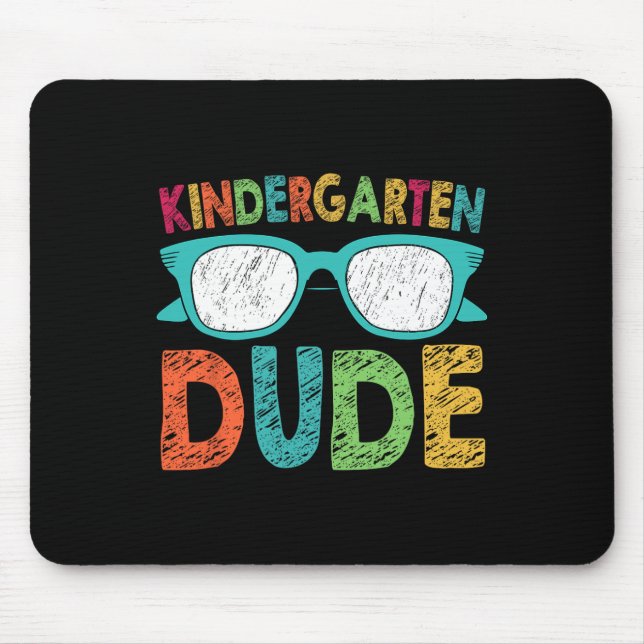 Kindergarten Dude Back To School Kindergarten Dude Mouse Pad (Front)