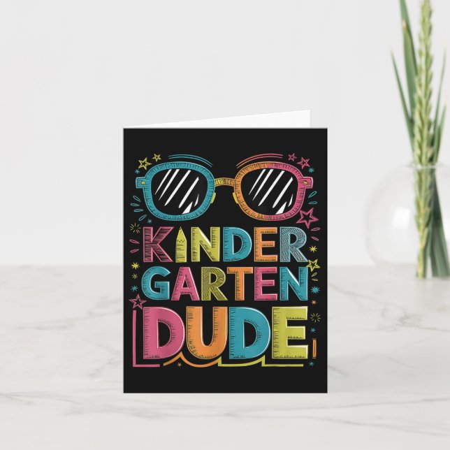 Kindergarten Dude Funny First Day Back To School S Card (Front)