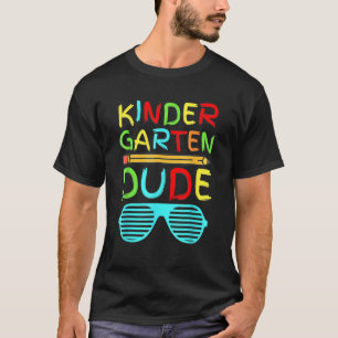 Kindergarten Dude     Pencil First Day School Colo T-Shirt