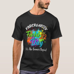 Kindergarten Field Day 2022 Let The Games Begin Te T-Shirt