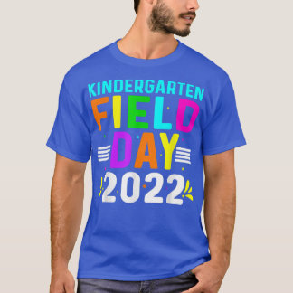 kindergarten Field Day 2022 T-shirt
