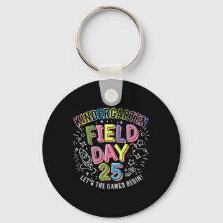 Kindergarten Field Day 2025 Let The Games Begin Ki Keychain