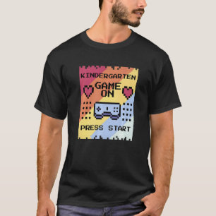 Kindergarten Game On Back To School Students Teach T-Shirt
