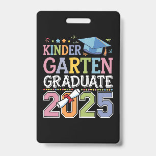 Kindergarten Graduate 2025 Graduation School Badge