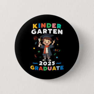 Kindergarten Graduation 2025 Boys Kids Graduate Te 2 Inch Round Button