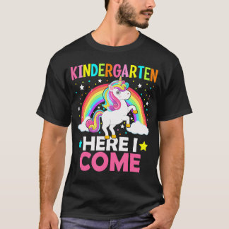 Kindergarten Here I Come Cute Unicorn 1St Day Back T-Shirt