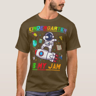 Kindergarten Is My Jam  Astronaut Back to School E T-Shirt
