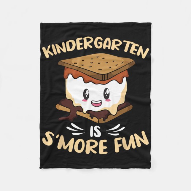 Kindergarten Is S'more Fun Toddler Camping Smores  Fleece Blanket (Front)