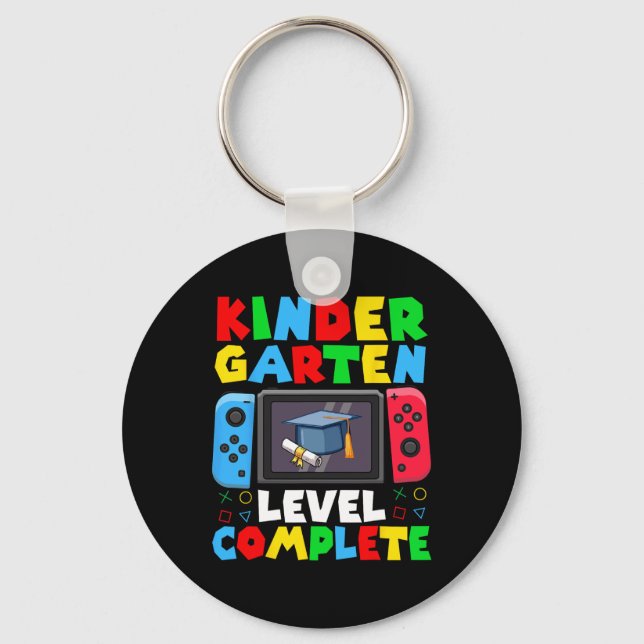 Kindergarten Level Complete Last Day Of School Gra Keychain (Front)