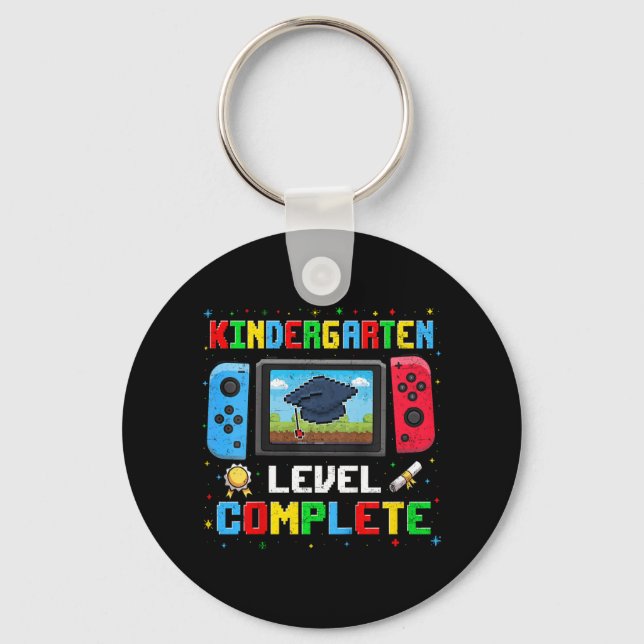 Kindergarten Level Complete Last Day Of School Gra Keychain (Front)